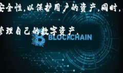 关于“TP钱包官方网站入口链接安全吗”的问题，