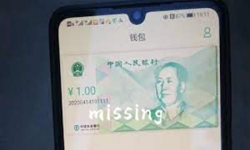 missing